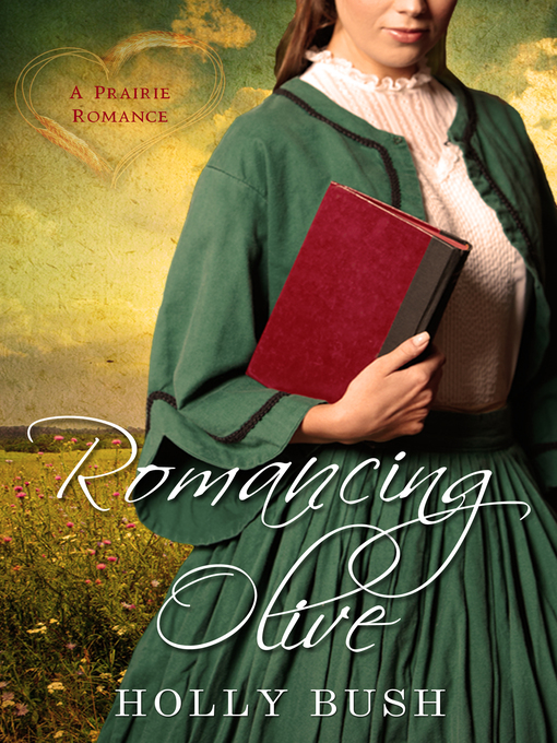 Title details for Romancing Olive by Holly Bush - Available